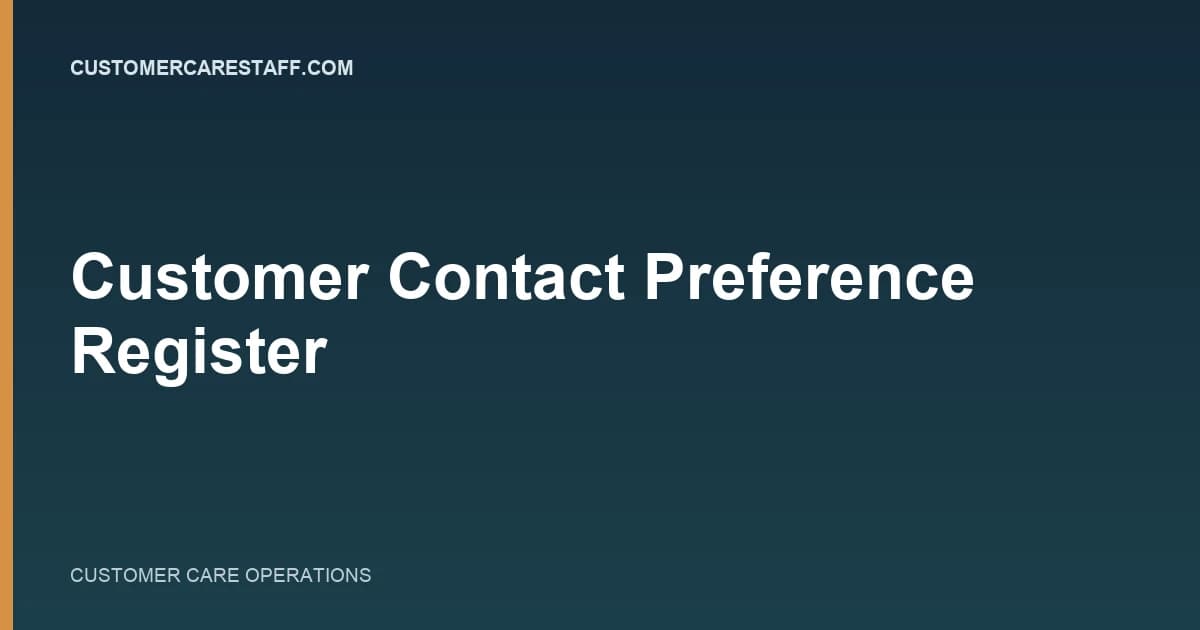 Customer Contact Preference Register