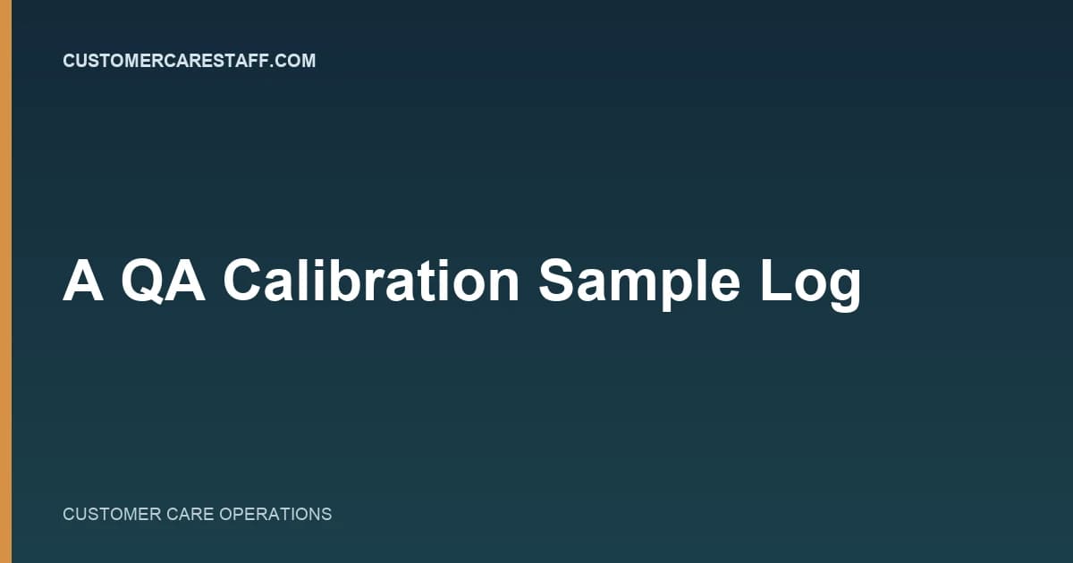 A QA Calibration Sample Log